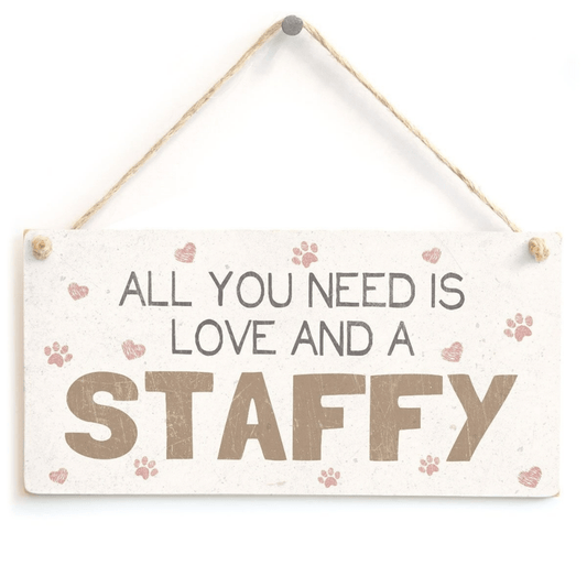 All You Need is Love and a Staffy